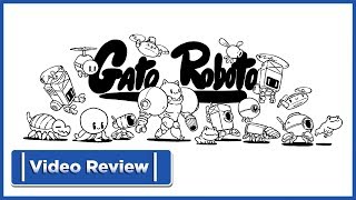 Gato Roboto Video Review