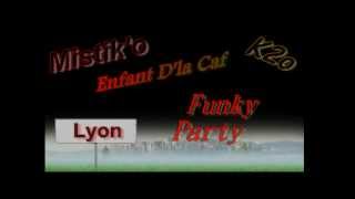 Mistik'o Feat EDC Et K2o : Funky party
