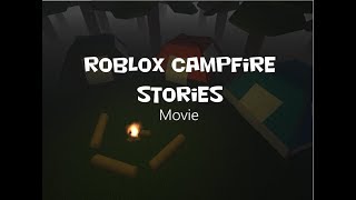ROBLOX Horror Campfire Stories - Movie