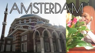 MOST BEAUTIFUL MOSQUE IN EUROPE! | I Am In Amsterdam