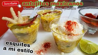ESQUITES ESTILO CIUDAD DE MÉXICO (DF / CDMX) | ANTOJITOS MEXICANOS.