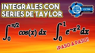 ????¿Cómo integrar expresiones con Series de Taylor? | ¡Muy Básico! | Cálculo Integral
