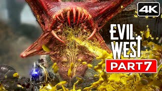 EVIL WEST Gameplay Walkthrough FULL GAME Part 7 [4K 60FPS] No Commentary