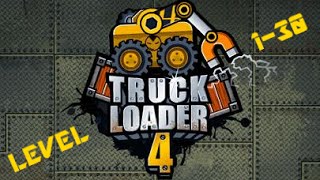 Truck Loader 4 LEVEL 1 - 30