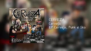 Cerveza - Cerveja (EP Cerveja, Punk e Ska)
