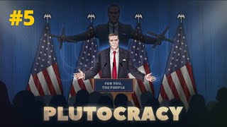 Plutocracy - Living Luxurious - Ep.5
