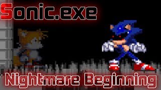 [FR] Sonic.Exe Nightmare Beginning part 1 tails sauvé!!! / knuckles sauvé ?