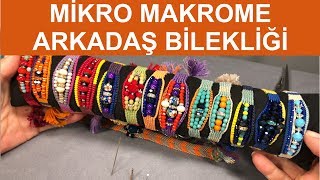 Mikro makrome arkadaş bilekliği nasıl yapılır? (How to make micro macrame friend bracelet)