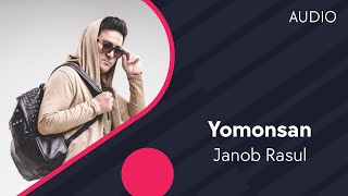 Janob Rasul - Yomonsan | Жаноб Расул - Ёмонсан (music version)