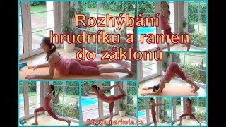Rozhýbání hrudníku a ramen do záklonů