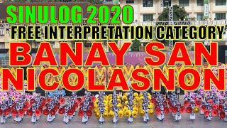BANAY SAN NICOLASNON| Free Interpretation Category| SINULOG 2020| CEBU CITY, PHILIPPINES
