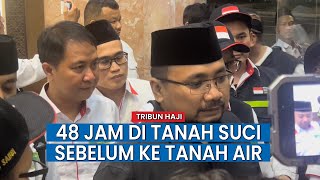 48 Jam di Arab, Menteri Agama; Berdoa Semoga Armuzna Jadi Musim Panas yang Dingin