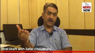 First Draft with Zafar Choudhary | Episode VI