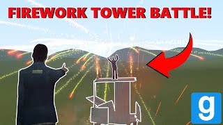 CRAZY FIREWORK TOWER BATTLE! - Garry's mod Sandbox