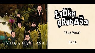 Łydka Grubasa - Była (Bąż Woa, 2010)