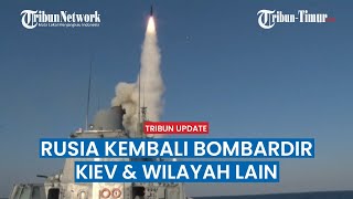 Aduh! Ukraina Kembali Dibombardir, Rudal Jelajah Rusia Tak Ada Habisnya?