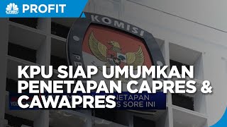 KPU Umumkan Penetapan Capres-Cawapres Hari Ini