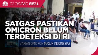 Satgas Pastikan Varian Omicron Belum Terdeteksi di Indonesia