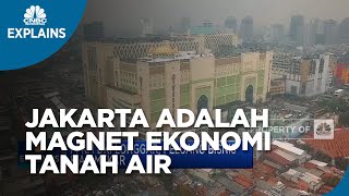 Jakarta Magnet Ekonomi Indonesia