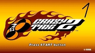 Прохождение Crazy Taxi 2 серия 1 (Crazy Taxi возвращается)