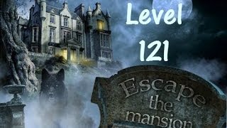 Escape The Mansion Walkthrough Cheat Tutorial Level 121 of Escape The Mansion