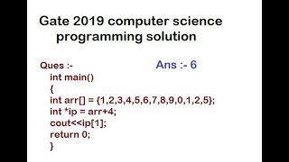 gate 2019 cs | programming solution | hindi | part 4