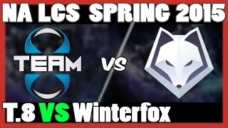 Team 8 VS Wintrefox | S5 NA LCS Spring Split 2015 W3D2 | T8 vs WFX | 720p HD