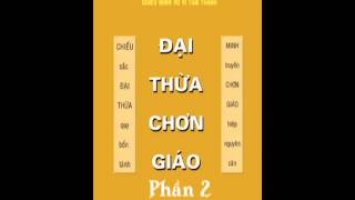 Đại Thừa Chơn Giáo Phần 2 - Cao Đài Chiếu Minh Tam Thanh Vô Vi