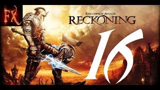 Kingdoms of Amalur: Reckoning [16] - Я никогда не научусь рассеивать магию =) Могильный Молотильщик.