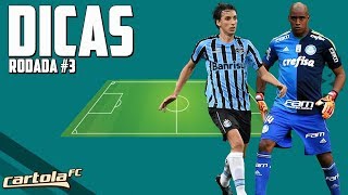 DICAS CARTOLA FC 2018 - #3 RODADA (DICAS)
