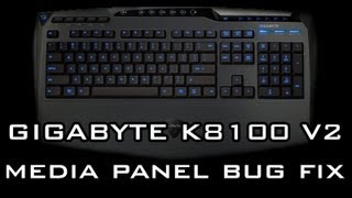 GIGABYTE AIVIA K8100 V2 MEDIA PANEL BUG FIX