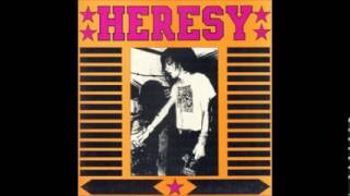 HERESY - Never Slit Thanks