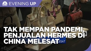 Tak Mempan Pandemi, Penjualan Hermes Di China Melesat