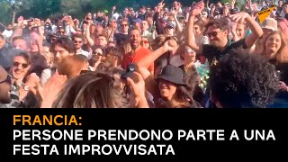 Francia: persone prendono parte a una festa improvvisata