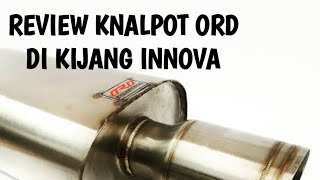 Review knalpot ( mufler ) ORD V2 DUAL @ordexhaust di Toyota All New Kijang Innova / innova reborn