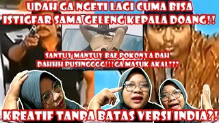 REACTION_ADEGAN FILM INDIA GA MASUK AKAL VERSI ON THE SPOT LEBIH BANYAK ISTIGFAR!! SAMPE PUYENG??