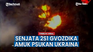 Rebut Wilayah Avdiivka, Rusia Gempur Pasukan Ukraina dengan Senjata 2S1 Gvozdika