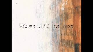 Dann!e Amnes!a - Gimme All Ya Got (Prod. Ⅎ.∅.R.X.S.⊥)