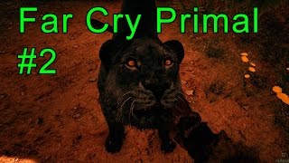 Far Cry Primal #2 - Приручение кошачих