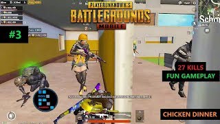 [Hindi] PUBG MOBILE | "27 KILLS" AMAZING SQUAD FUN GAMEPLAY CHICKEN DINNER#3