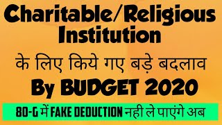 Amendments for Charitable and Religious Institutions By Budget 2020