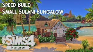 Die Sims 4 | Speed Build | Small Sulani Bungalow