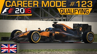 F1 2016 CAREER MODE S4 PART 123: BRITISH GRAND PRIX QUALIFYING LIVE