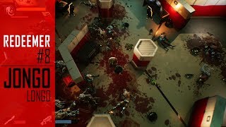 Redeemer #8 ● САМЫЙ МЯСНОЙ УРОВЕНЬ