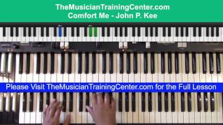 Organ: How to Play "Comfort Me" by John P. Kee