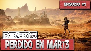 DLC PERDIDO EN MARTE (1ª PARTE) | Caramelo Far Cry 5 Español