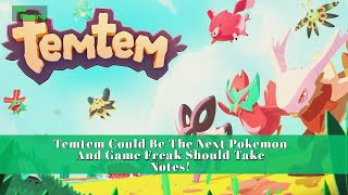 TemTem The Pokemon Killer? Watch Out Game Freak!