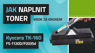 Návod na plnění tonerů TK-160 v tiskárnách Kyocera FS-1120D/P2035d