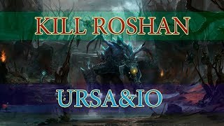 Dota 2 - Как убить рошана на 1 лвл [2] | Kill Roshan 1 lvl (Ursa&Io)