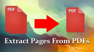 How To Extract Pages From A PDF Document